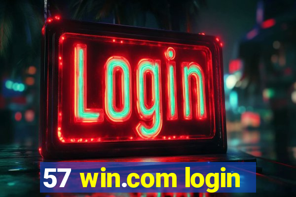 57 win.com login